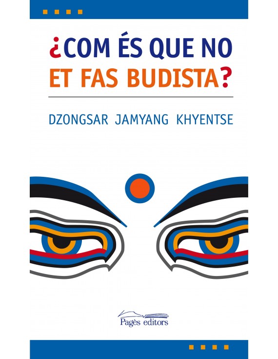 Com és que no et fas budista?