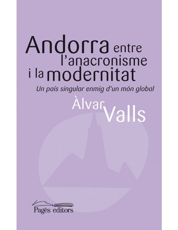 Andorra entre l'anacronisme i la modernitat