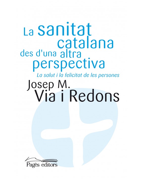 La sanitat catalana des d'una altra perspectiva