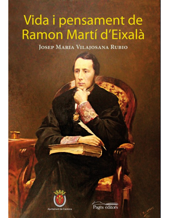Vida i pensament de Ramon Martí d'Eixalà