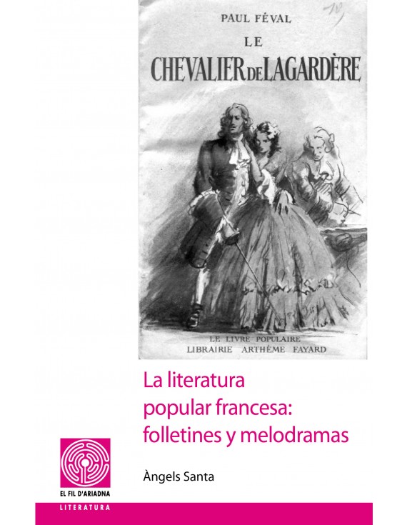 La literatura popular francesa: folletines y melodramas