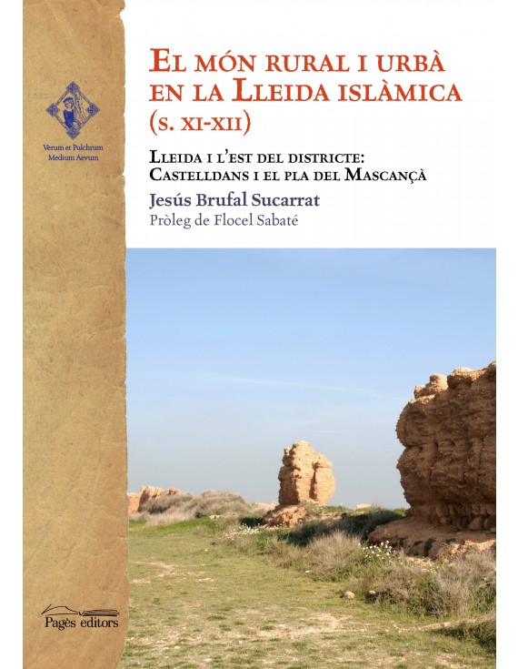 El món rural i urbà en la Lleida islàmica S. XI-XII