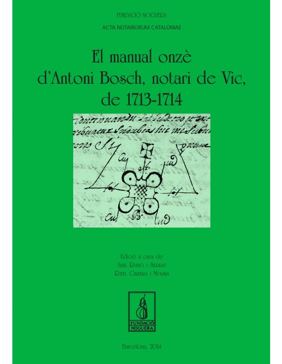 El manual onzè d'Antoni Bosch, notari de vic, de 1713-1714