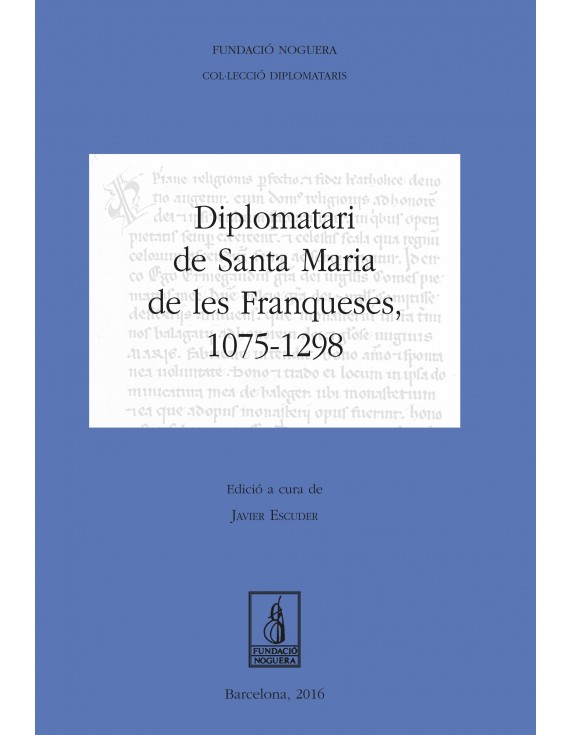 Diplomatari de Santa Maria de les Franqueses, 1075-1298