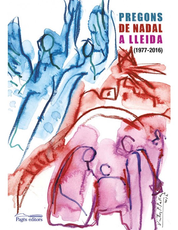Pregons de Nadal a Lleida (1977-2016)