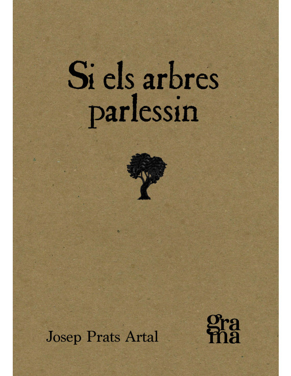Si els arbres parlessin
