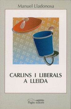 Carlins i liberals a Lleida (1833-1840)