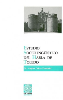 Estudio sociolingüístico del habla de Toledo
