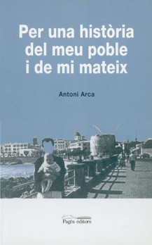 Per una història del meu poble i de mateix