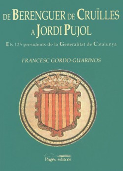 De Berenguer de Cruïlles a Jordi Pujol