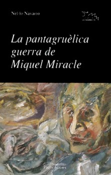 La pantagruèlica guerra de Miquel Miracle