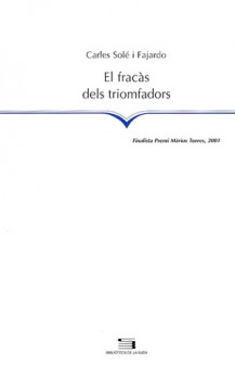 El fracàs dels triomfadors