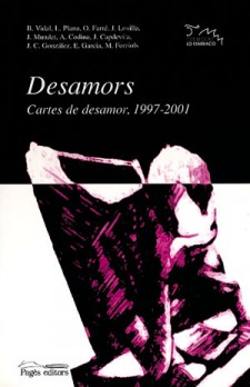 Desamors. Cares de desamor, 1997-2001