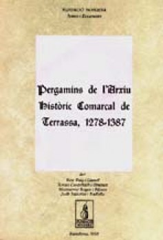 Pergamins de l'Arxiu Històric Comarcal de Terrassa (1279-1387)