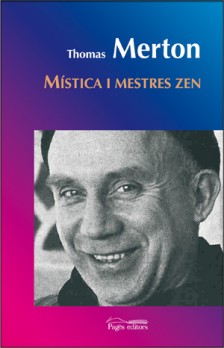 Místics i mestres zen