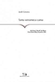 Tanta xerrameca cansa