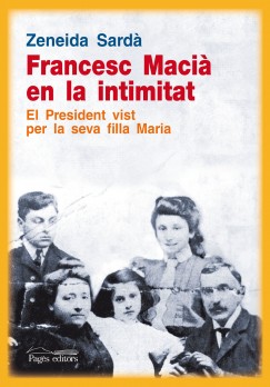 Francesc Macià en la intimitat