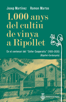 1.000 anys del cultiu de vinya a Ripollet