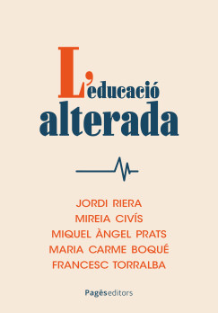 L'educació alterada
