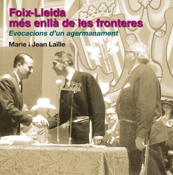 Foix-Lleida, més enllà de les fronteres