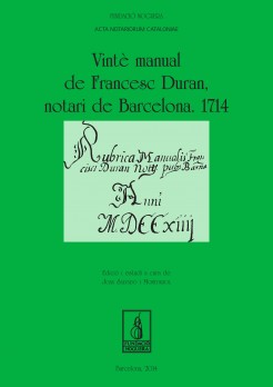 Vintè manual de Francesc Duran, notari de Barcelona. 1714