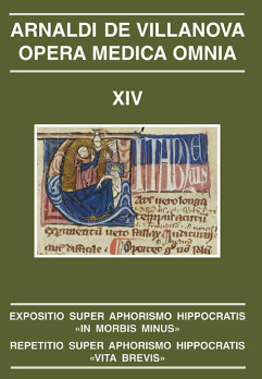 Expositio super aphorismo hippocratis "in morbis minus". Repetitio super aphorismo hippocratis "vita brevis"
