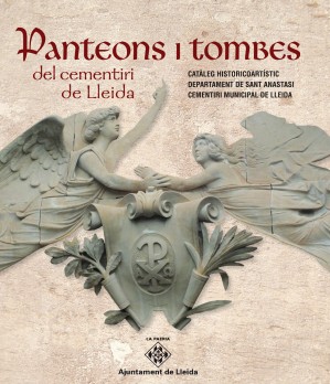 Panteons i tombes del cementiri de Lleida