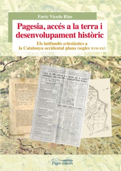 Pagesia, accés a la terra i desenvolupament històric