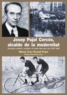 Josep Pujol Cercós, alcalde de la modernitat