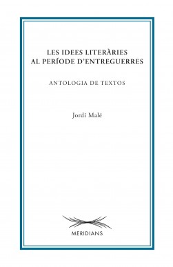 Les idees literàries al període d'entreguerres