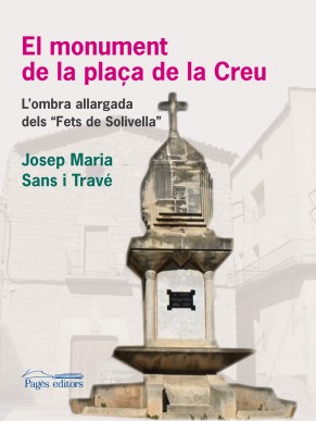 El monument de la plaça de la Creu