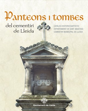 Panteons i tombes del cementiri de Lleida