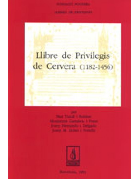 Llibre de Privilegis de Cervera (1182-1456)
