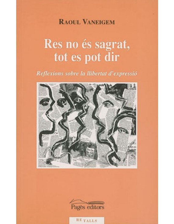 Res no és sagrat, tot es pot dir
