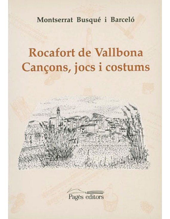 Rocafort de Vallbona. Cançons, jocs i costums
