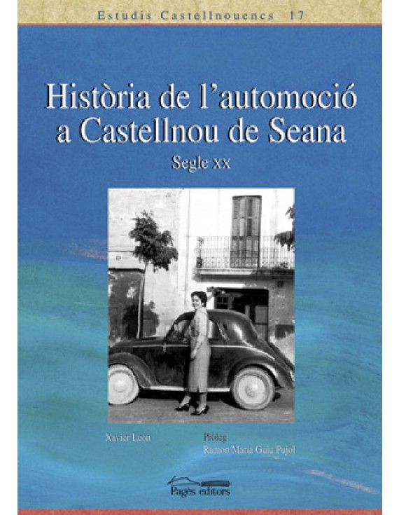 Història de l'automoció de Castellnou de Seana, s. XX