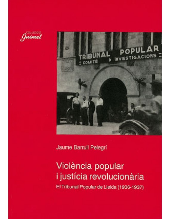 Violència popular i justícia revolucionària