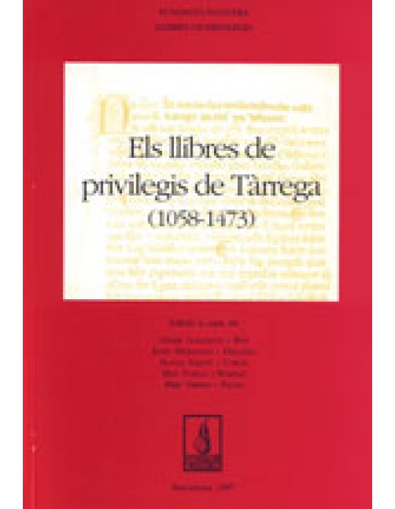 Llibre dels Privilegis de Tàrrega (1058-1473)