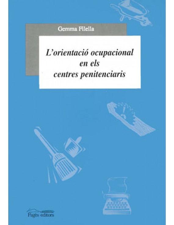 L'orientació ocupacional en els centres penitenciaris