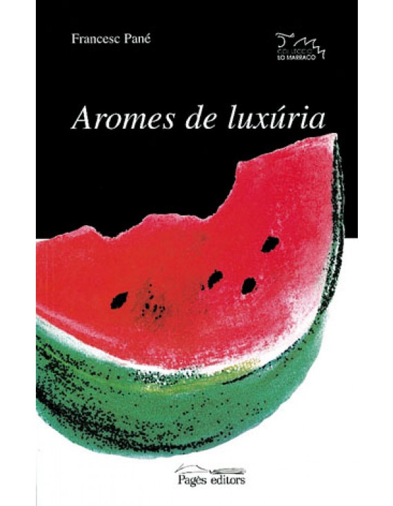 Aromes de luxúria