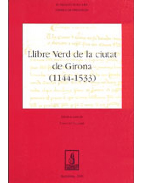 Llibre verd de la ciutat de Girona (1144-1533)