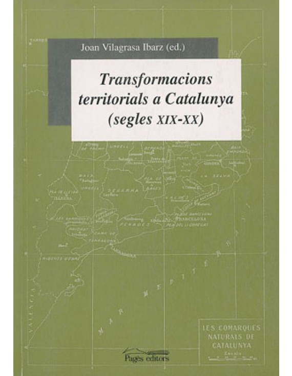 Transformacions territorials a Catalunya (segles XIX-XX)