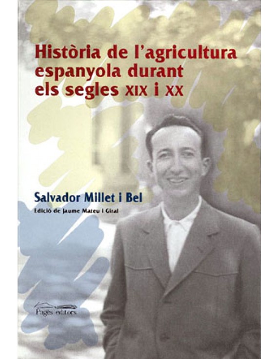 Història de l'agricultura espanyola durant els segles XIX i XX