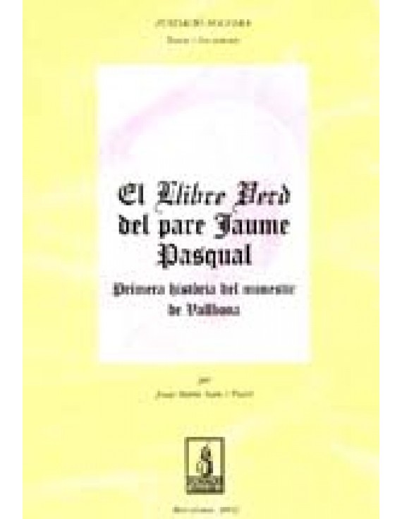 El Llibre Verd del pare Jaume Pasqual
