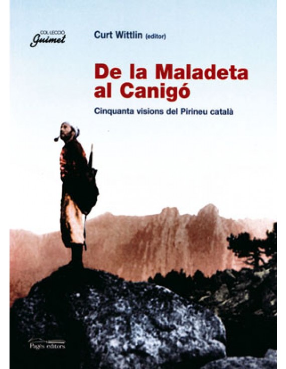 De la Maladeta al Canigó