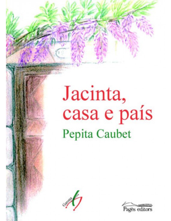 Jacinta, casa e país