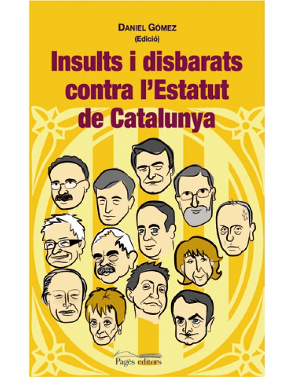 Insults i disbarats contra l'Estatut de Catalunya