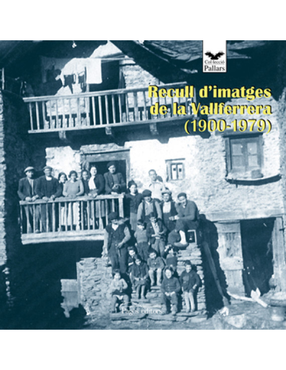 Recull d'imatges de la Vallferrera (1900-1979)