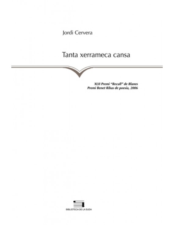 Tanta xerrameca cansa