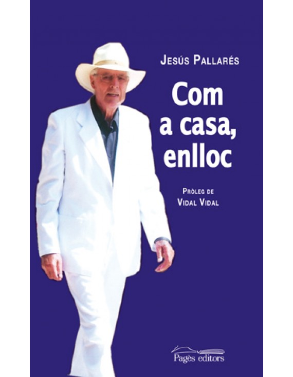 Com a casa, enlloc